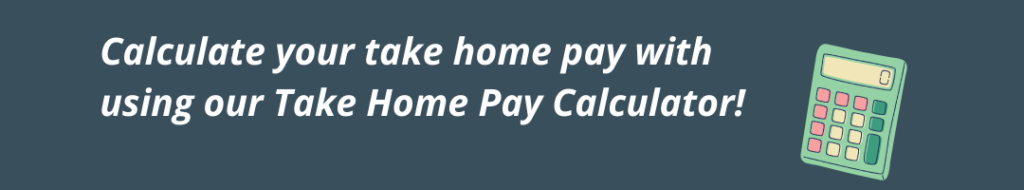 Take Home Pay Calculator
