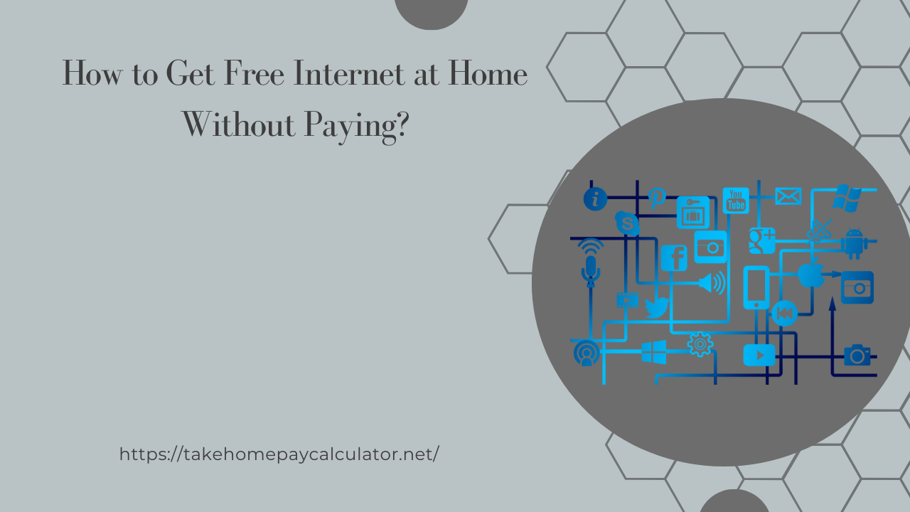 How to Get Free Internet at Home Without Paying?
